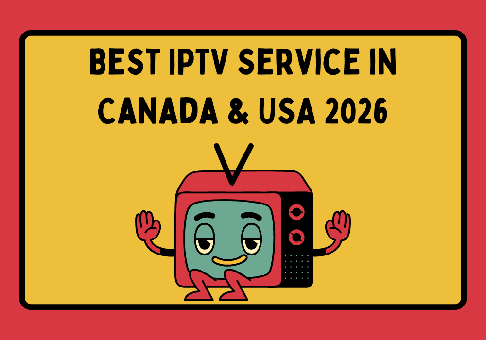 Meilleur Service IPTV au Québec et Canada 2025 : Guide Complet