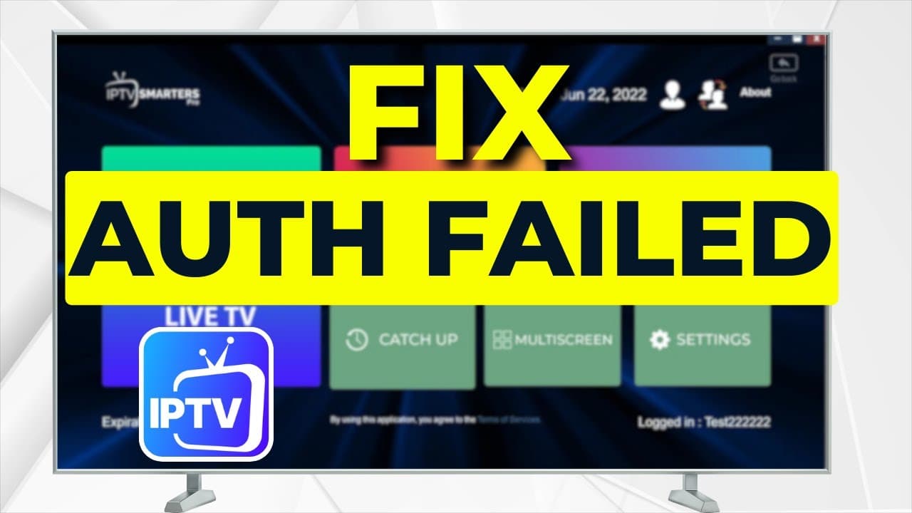 IPTV Smarters Failed to Authorize: 8 Fixes That Actually Work (2025)